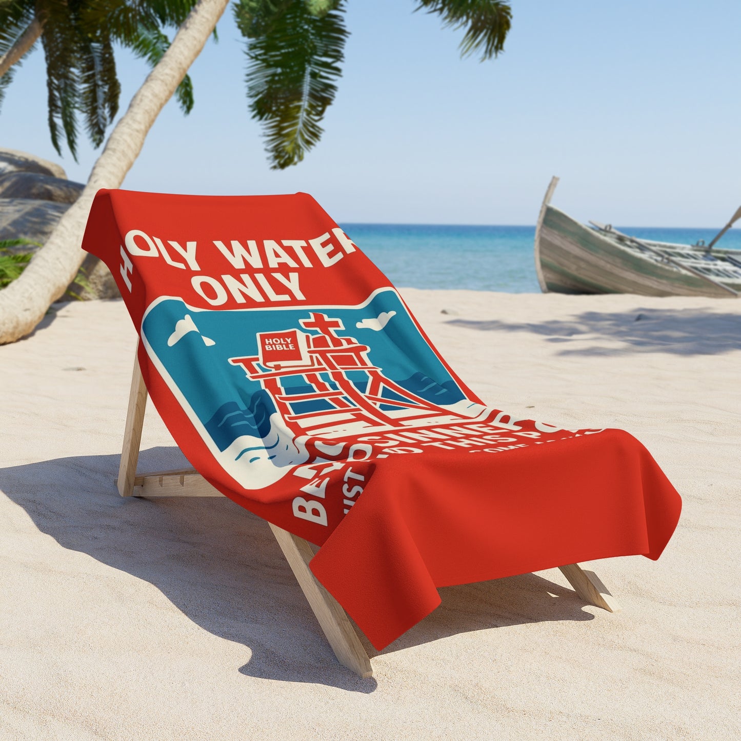“Holy Water Only”, Christian Beach Towel
