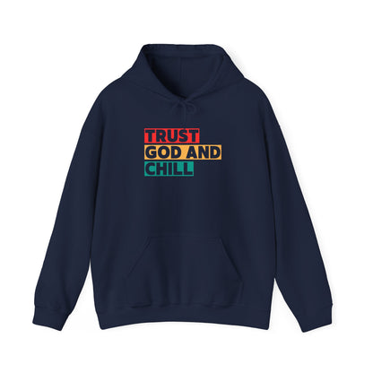 “Trust God and Chill” Religious Hoodie – Unisex Pullover for Calm and Confidence