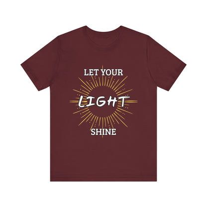 “Let Your Light Shine” Religious T-Shirt – Uplifting Faith Message