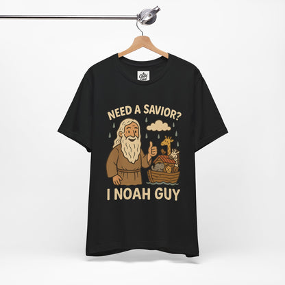 "Need a Savior? I Noah Guy." . Unisex Jersey Short Sleeve Tee - Casual Christian Graphic Shirt for Positive Vibes
