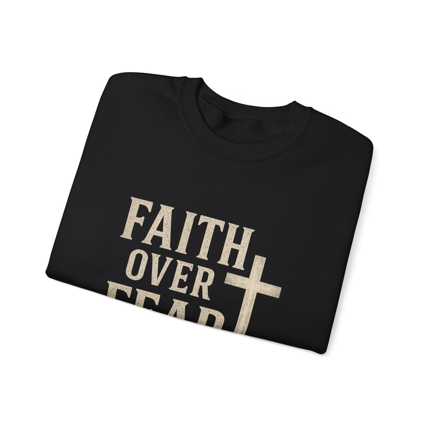 “Faith Over Fear” Christian Religious Crewneck Sweatshirt – Stand Strong in Style