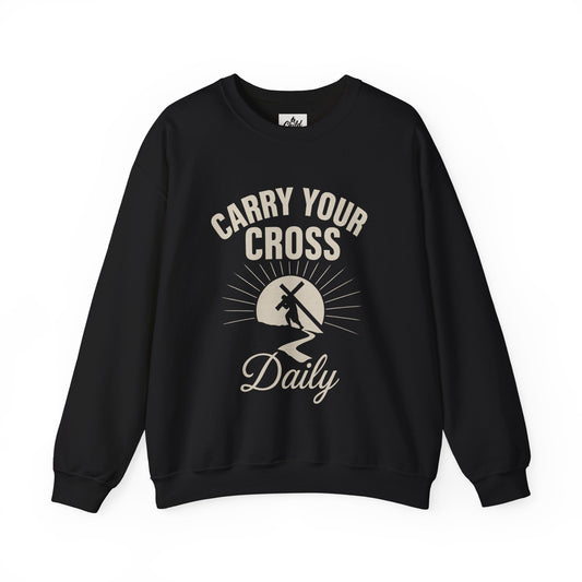 "Carry Your Cross Daily" . Christian Sweatshirt