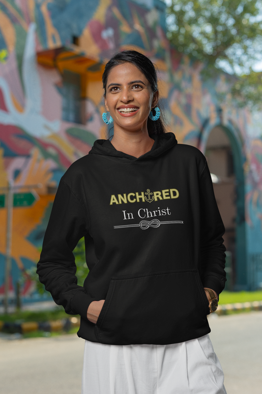 “Anchored in Christ” Christian Hoodie – Unisex Pullover for Bold Faith and Daily Comfort