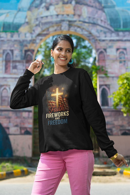 "Faith, Fireworks, and Freedom". Christian Sweatshirt