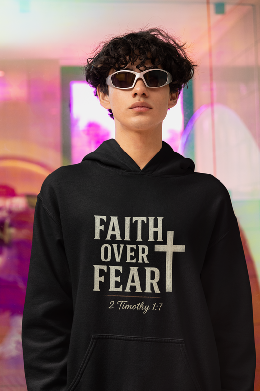“Faith Over Fear” Religious Hoodie – Unisex Pullover for Everyday Courage and Comfort
