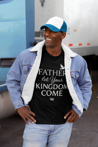 "Father, Let Your KIngdom, Come". Unisex Jersey Short Sleeve Tee - Casual Christian Graphic Shirt for Positive Vibes