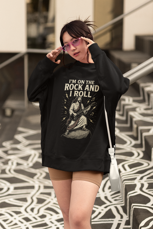 "I'm on the Rock and I Roll" - Christian Sweatshirt - Unisex