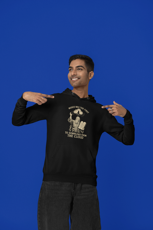 “Moses Was the 1st to Download from the Cloud” Hoodie – Unisex Religious Pullover with a Clever Twist