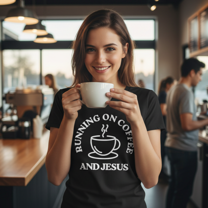 “Running on Coffee and Jesus” Religious T-Shirt – Faith & Caffeine Combo Tee
