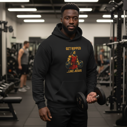 “Get Ripped Like Jesus” Religious Hoodie – Unisex Pullover for Faith and Fitness Enthusiasts