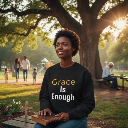 “Grace is Enough” Crewneck Religious Sweatshirt – Cozy Faith Comfort
