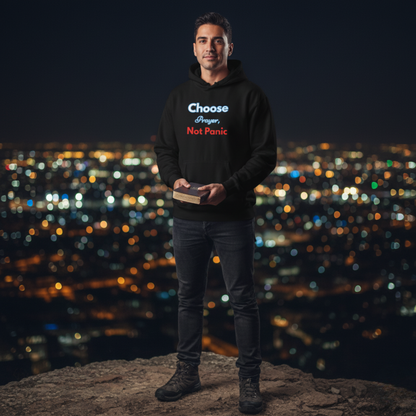 “Choose Prayer, Not Panic” Religious Hoodie – Faith-Based Unisex Pullover