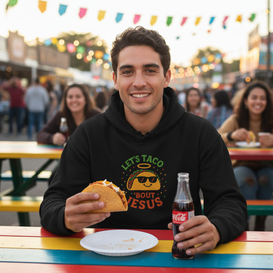 “Let’s Taco ‘Bout Jesus” Religious Hoodie – Unisex Pullover for Foodies of Faith