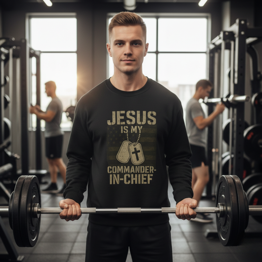 “Jesus Is My Commander-in-Chief” Crewneck Christian Sweatshirt – Faith and Freedom United