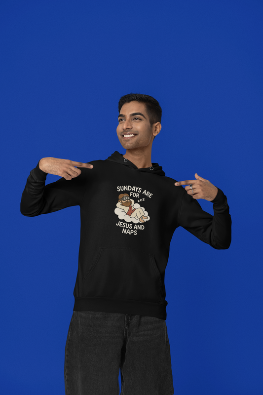 “Sundays Are for Jesus and Naps” Religious Hoodie – Unisex Pullover for Faith & Relaxation