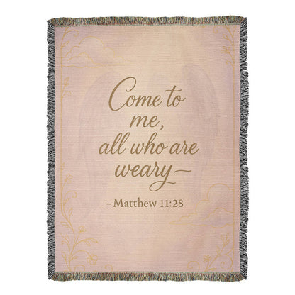 “Come to me all who are weary (Matthew 11:28)” Christian Woven faith inspired Blanket